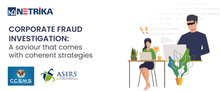 How corporate fraud investigation can help render a fool-proof analysis?