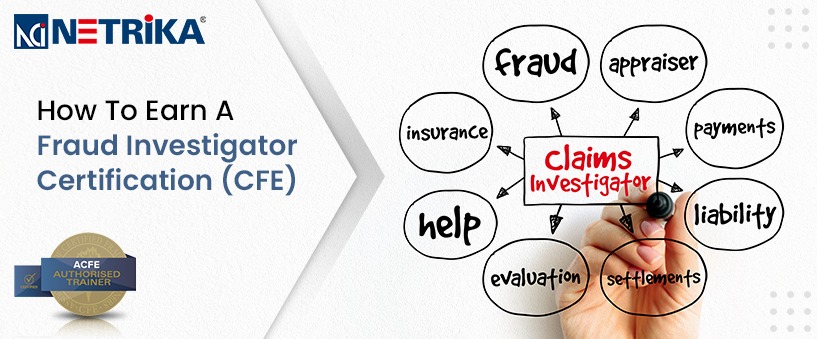 How To Earn a Fraud Investigator Certification (CFE)