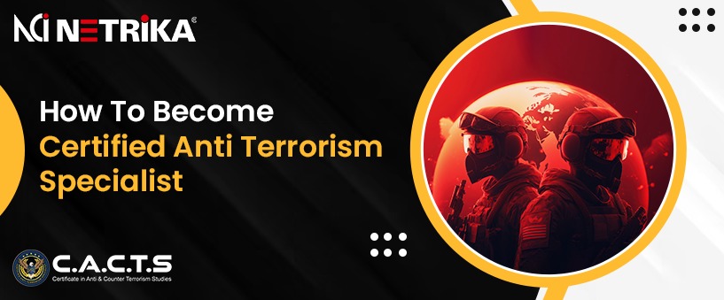 How To Become Certified Anti Terrorism Specialist