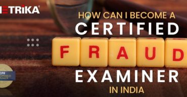 How Can I Become A Certified Fraud Examiner In India