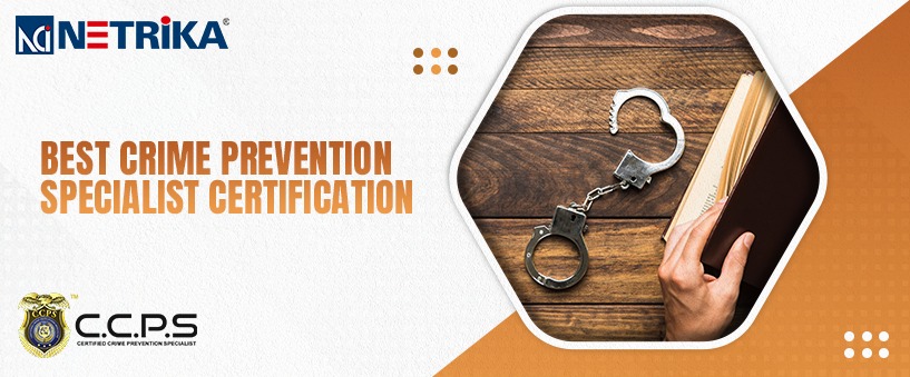 Best Crime Prevention Specialist Certification