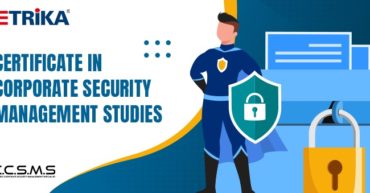 Certificate In Corporate Security Management Studies (CCSMS)
