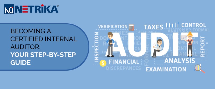 Becoming a Certified Internal Auditor: Your Step-by-Step Guide