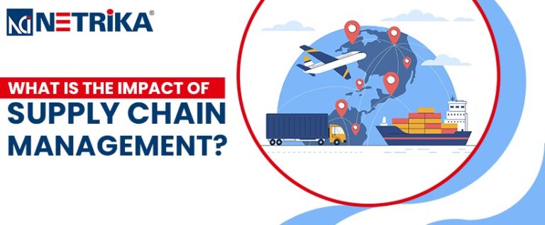 <strong>What is the impact of supply chain management?</strong>