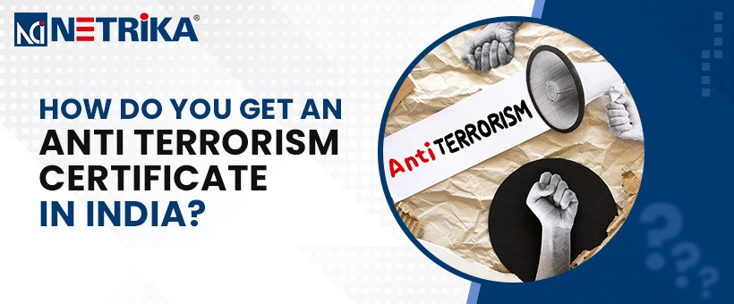 Anti Terrorism Certificate In India