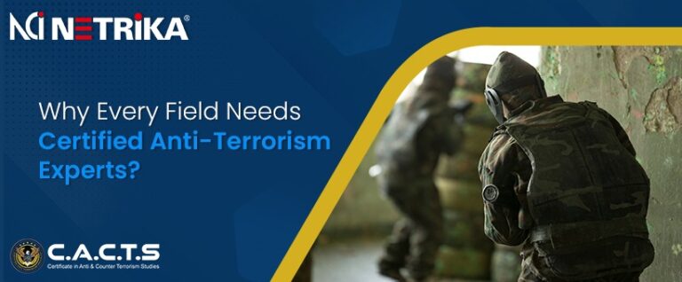 <strong>Why Every Field Needs Certified Anti-Terrorism Experts?</strong>