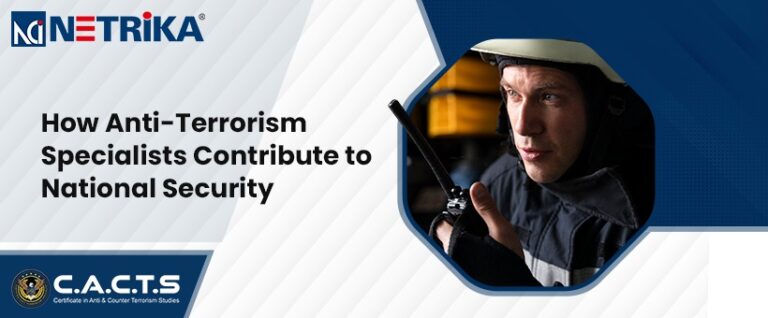 <strong>How Anti-Terrorism Specialists Contribute to National Security?</strong>