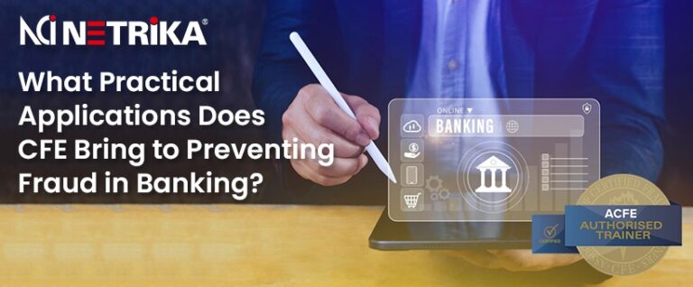 <strong>What Practical Applications Does CFE Bring to Preventing Fraud in Banking?</strong>