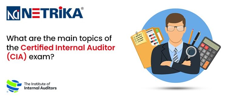 What are the main topics of the Certified Internal Auditor (CIA) exam?