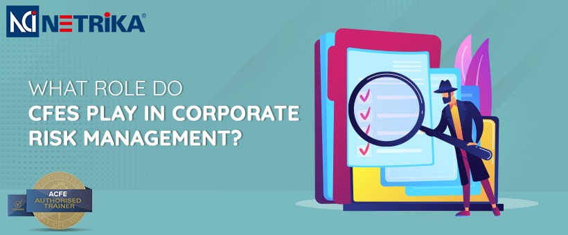 What Role Do CFEs Play in Corporate Compliance Programs?