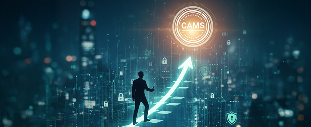 Top Benefits of CAMS Certification for AML Professionals